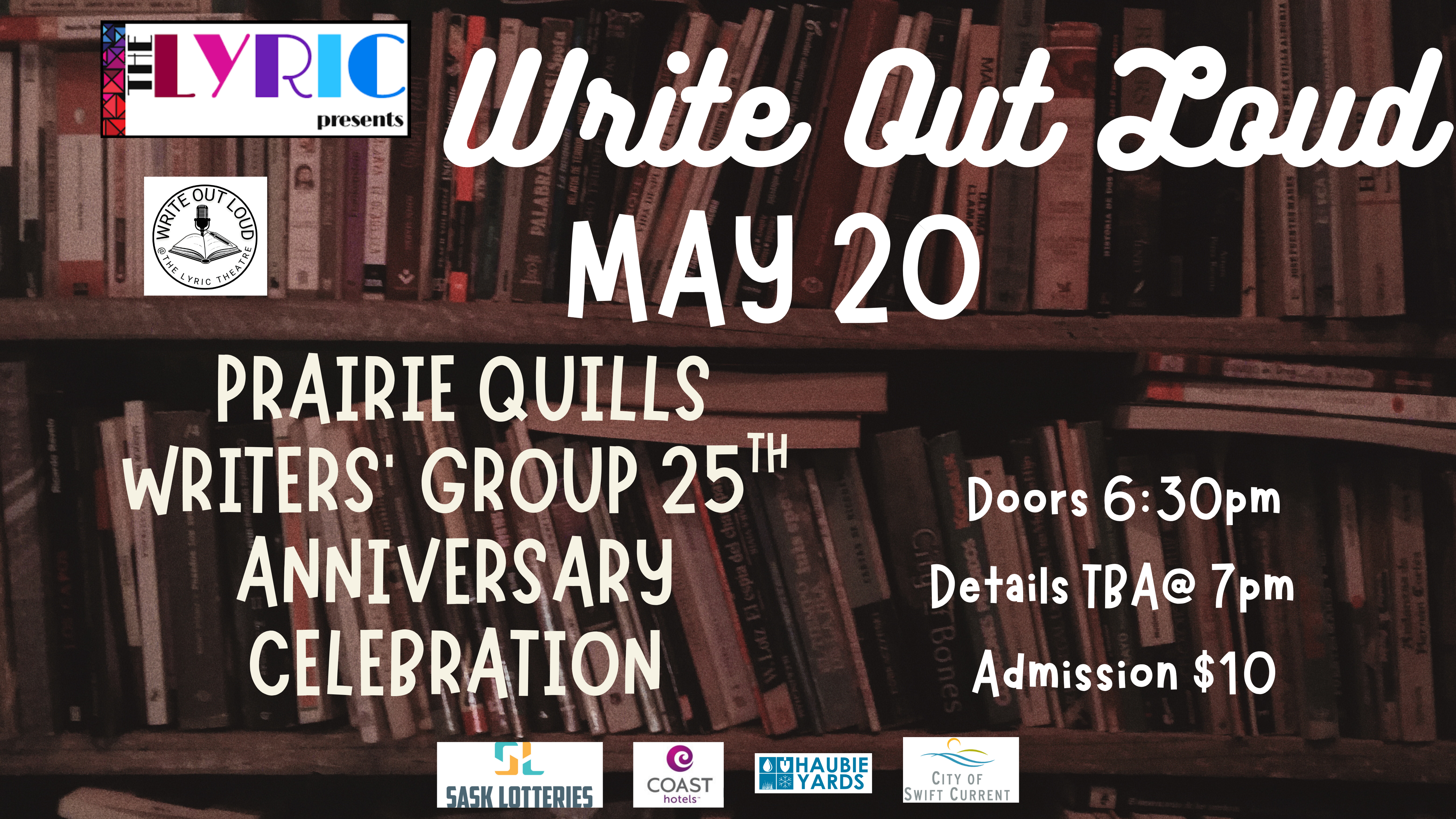 Write Out Loud May 2026 Prairie Quills Writers’ Group 25th Anniversary Celebration Website
